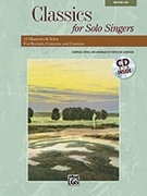 Classics For Solo Singers by - Liebergen Patrick M - for Medium Low Voice
