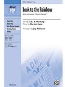 Look To The Rainbow (Fr Finian's Rainbow by Lane Burton - Althouse Jay - for SAB and Piano