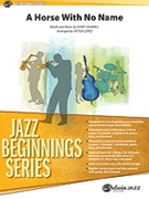 A Horse with No Name by Dewey Bunnell - Lopez Victor - America for Conductor