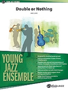 Double Or Nothing by Lewis Mike for Jazz Ensemble