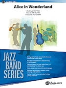 Alice In Wonderland by Hilliard Bob - Cooper Jack - for Jazz Ensemble