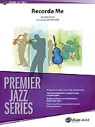 Recorda Me by Henderson Joe - Richards Eric - for Jazz Ensemble