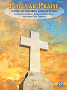 Popular Praise by - Tornquist Carol - for Piano