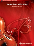 Santa Goes Wild West by - Grice Rob - for String Orchestra
