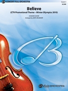 Believe - Winter Olympics 2010 by Shore Howard - Brubaker Jerry - for Full Orchestra