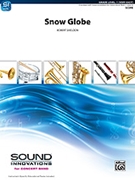 Snow Globe by Sheldon Robert for Concert Band