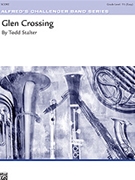 Glen Crossing by Stalter Todd for Full Score