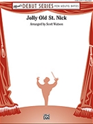 Jolly Old St Nick by - Watson Scott - for Concert Band