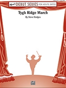 Tygh Ridge March by Hodges Steve for Full Score