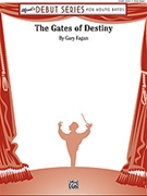 Gates Of Destiny by Fagan Gary for Full Score