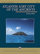 Atlantis - Lost City Of The Ancients by Milner Barry for Concert Band