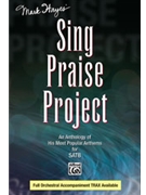 Mark Hayes' Sing Praise Project by Hayes Mark - Hayes Mark - for Preview Pak