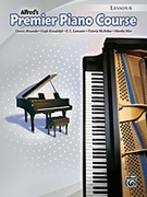 Premier Piano Lesson 6 by Alexander Kowalchyk and Lancaster for Piano Method