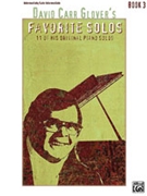 David Carr Glover's Favorite Solos 3 by Glover for Piano