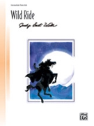 Wild Ride by Wells Judy East for Piano