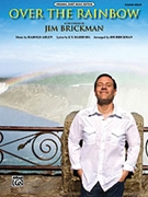 Over The Rainbow by Arlen and Harburg - Brickman Jim - Jim Brickman for PVG Solo