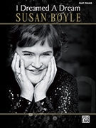 I Dreamed A Dream by Boyle Susan - Tornquist Carol - Susan Boyle for PVG Collection E