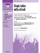 Single Ladies With A Crush by Various - Gilpin Greg - for SSA (Featured On Glee)