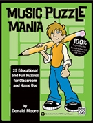 Music Puzzle Mania by Moore Donald for Teacher Book (100% Reproducible)