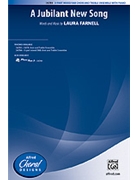 Jubilant New Song by Farnell Laura for 3-Part Mixed