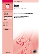 Home From "the Wiz" by Smalls Charlie - Beck and Spresser - for SATB (Featured On Glee)