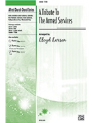 Tribute To The Armed Services by - Larson Lloyd - for TTBB