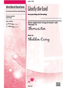 Glorify The Lord by Curry Sheldon for SATB