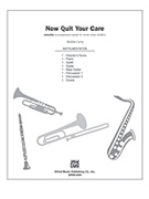 Now Quit Your Care by Curry Sheldon - Sheldon Curry - for Instrumental Parts
