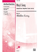 Mary's Song by Curry Sheldon for SATB