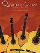 Quartets For Guitar 3 Intermediate Works by Crittenden David for Guitar Quartet