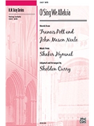 O Sing We Alleluia by - Curry Sheldon - for SATB (Shaker Hymn)