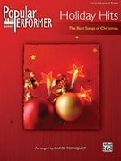 Popular Performer: Holiday Hits by - Tornquist Carol - for Piano