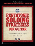Pentatonic Soloing Strategies For Guitar by Halbig Erik for Guitar w/c (Improv Series)