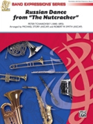Russian Dance From The Nutcracker by Tchaikovsky Pyotr Ilyich - Smith and Story - for Concert Band