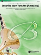 Just The Way You Are (Amazing) by Walton Khalik and Oth - Barrett Roland - for Concert Band