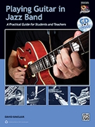 Playing Guitar In Jazz Band by Sinclair David for Guitar (W / Cd)