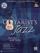 Classical Guitarist's Guide To Jazz by York Andrew - Gunod Nathaniel - for Guitar Met
