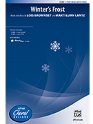 Winter's Frost by Brownsey Lois and Lan for 3-Part Mixed