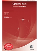 Carolers' Noel by Beck Andy for SATB