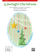 Swingin' Christmas by - Althouse Jay - for SATB