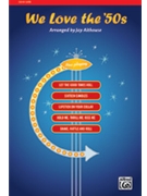 We Love The '50s by - Althouse Jay - for SATB