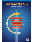We Love The '50s by - Althouse Jay - for SAB and Piano
