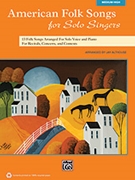 American Folk Songs For Solo Singers by - Althouse Jay - for Medium High Voice