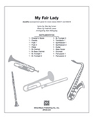 My Fair Lady: Choral Medley by Loewe Frederick - Beck Andy - for Instrumental Parts