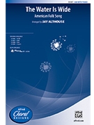 Water Is Wide by - Althouse Jay - for SAB and Piano