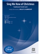 Sing We Now Of Christmas by - Albrecht Sally K - for 3-Part Mixed