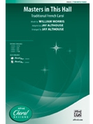 Masters In This Hall by - Althouse Jay - for TTBB