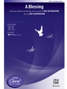 Blessing by Althouse Jay for SSA