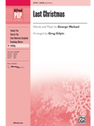 Last Christmas by Michael George - Gilpin Greg - for SATB (Featured On Glee)