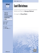Last Christmas by Michael George - Gilpin Greg - for SAB (Featured On Glee)